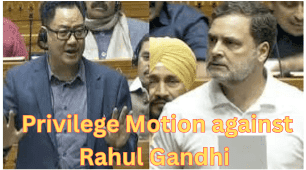 Privilege Motion against Rahul Gandhi